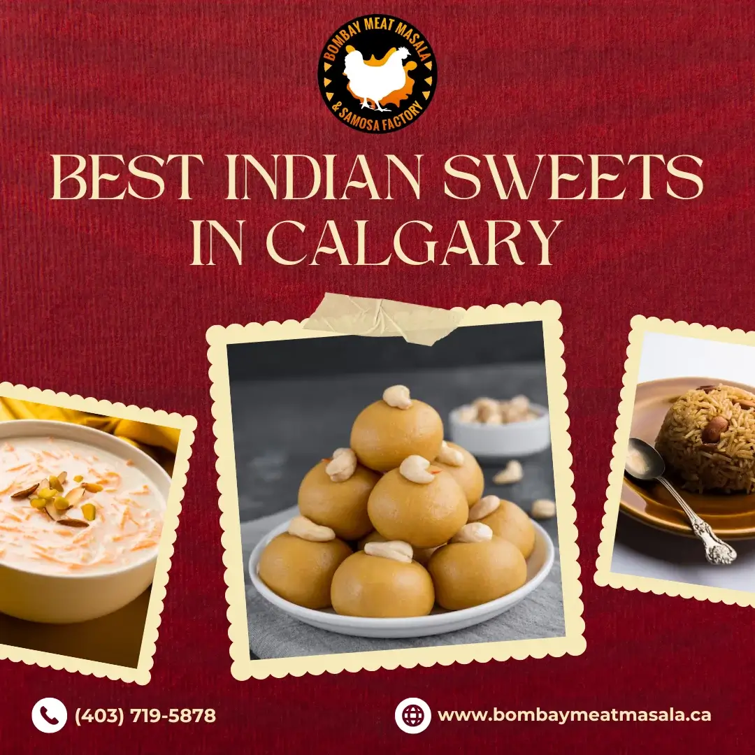 best Indian sweets in Calgary